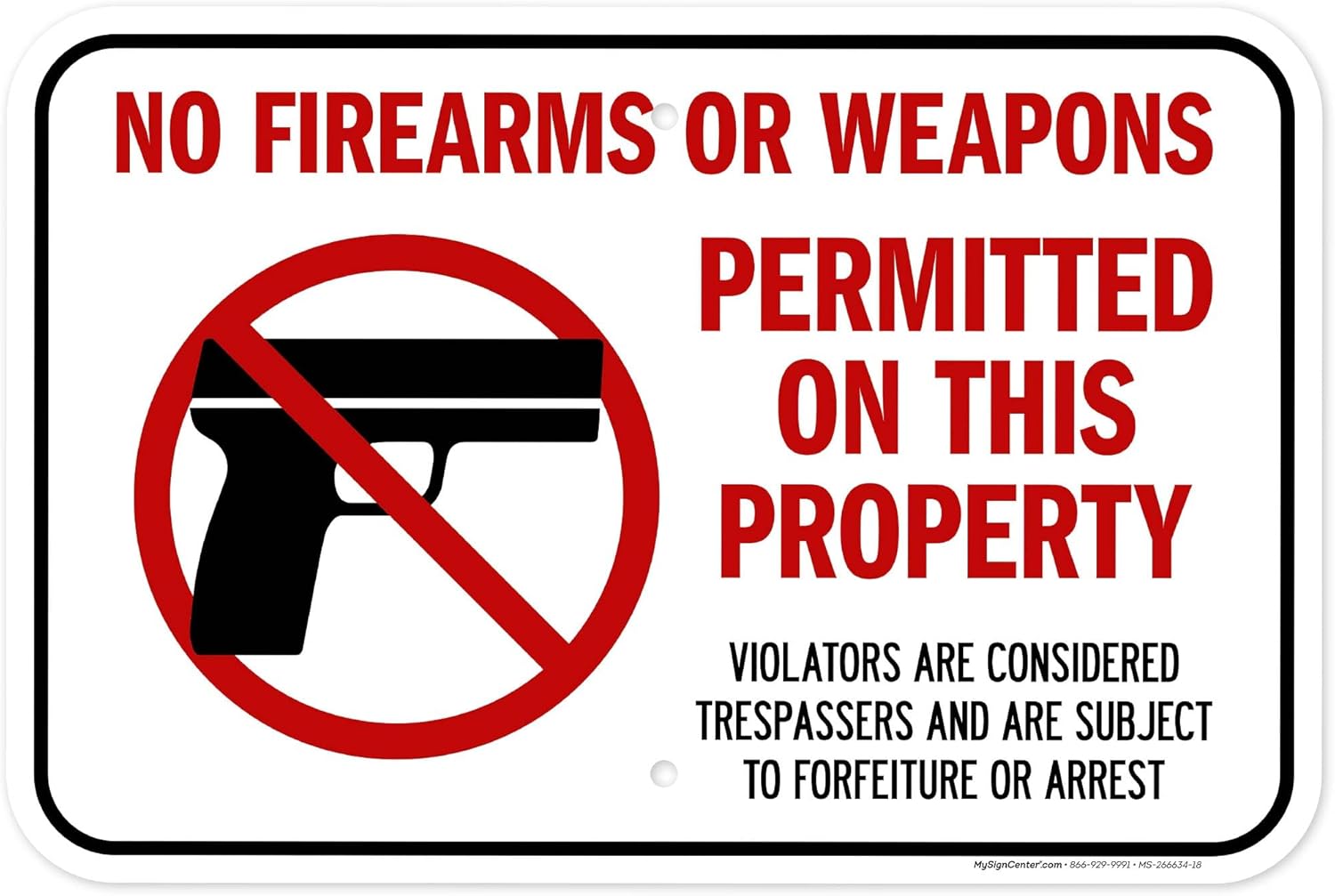 No Firearms Or Weapons Permitted Sign, 12x18 Inches, Rust Free .063 Aluminum, Fade Resistant, Made in USA by My Sign Center