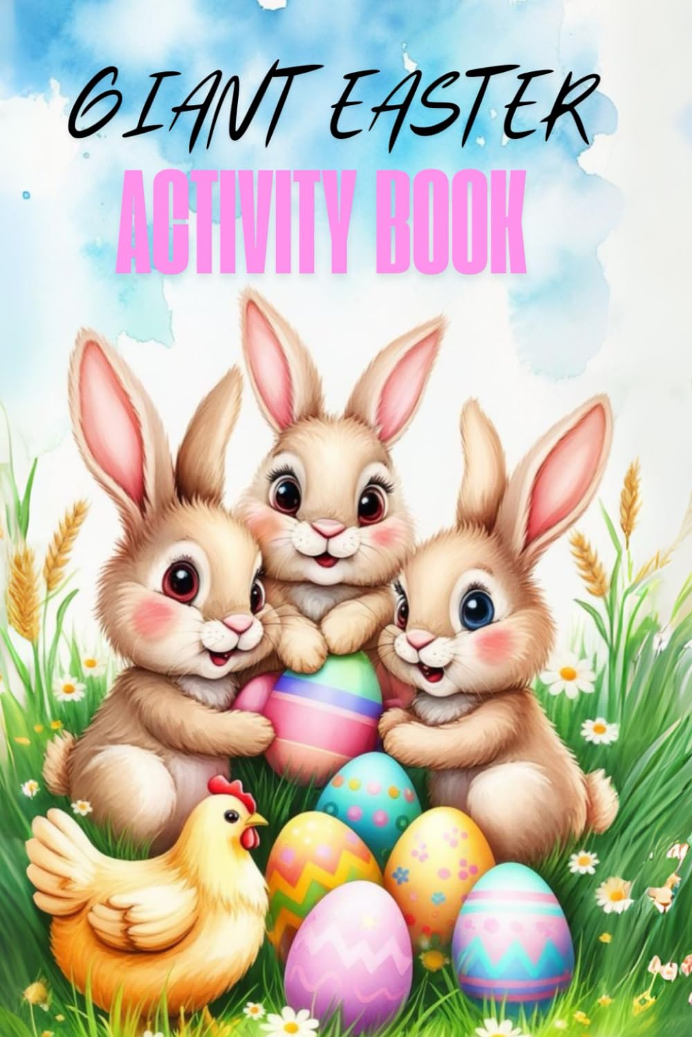 A Giant Easter Activity Book: 164 Pages of Mazes, Puzzles, Coloring & More!