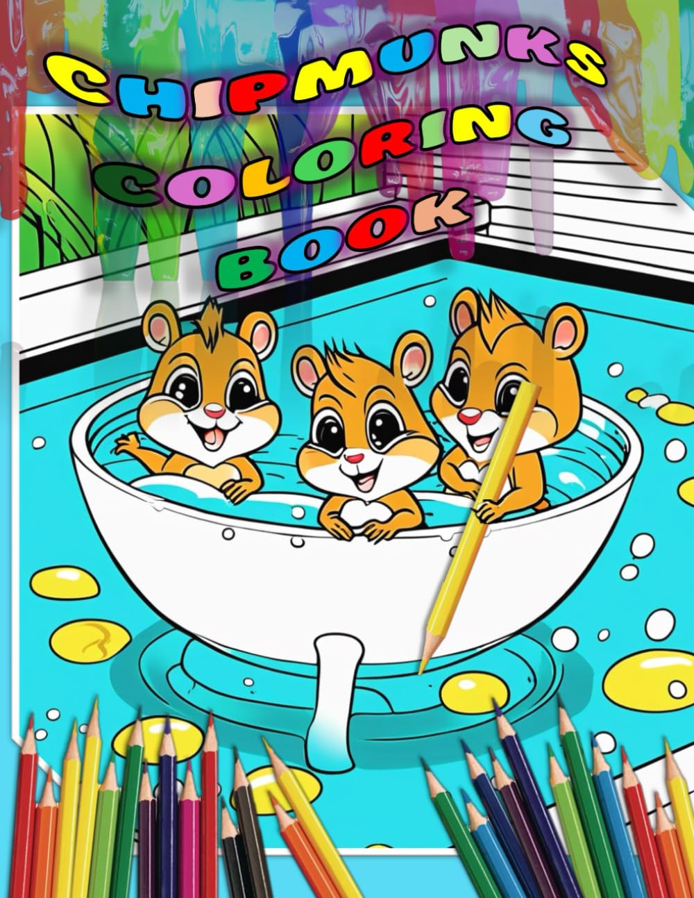 Chipmunks Coloring Book: A Fun-Filled, Busy Adventure for all ages: Join These Spirited Chipmunks as They Play, Explore and Discover in this Vibrant Coloring Book