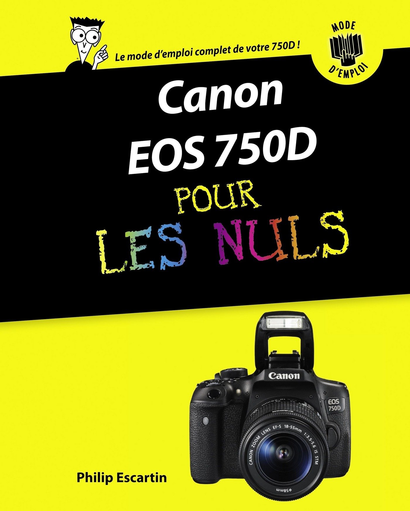 Canon EOS 750D Mode d'emploi livre apprentissage photographie reflex débutant