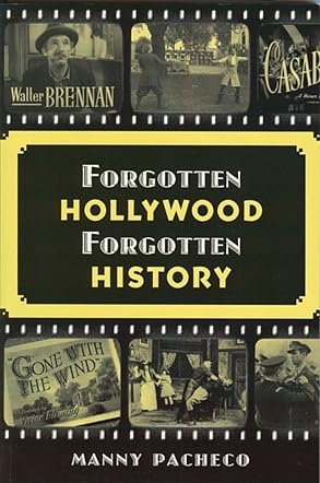 Forgotten Hollywood Forgotten History