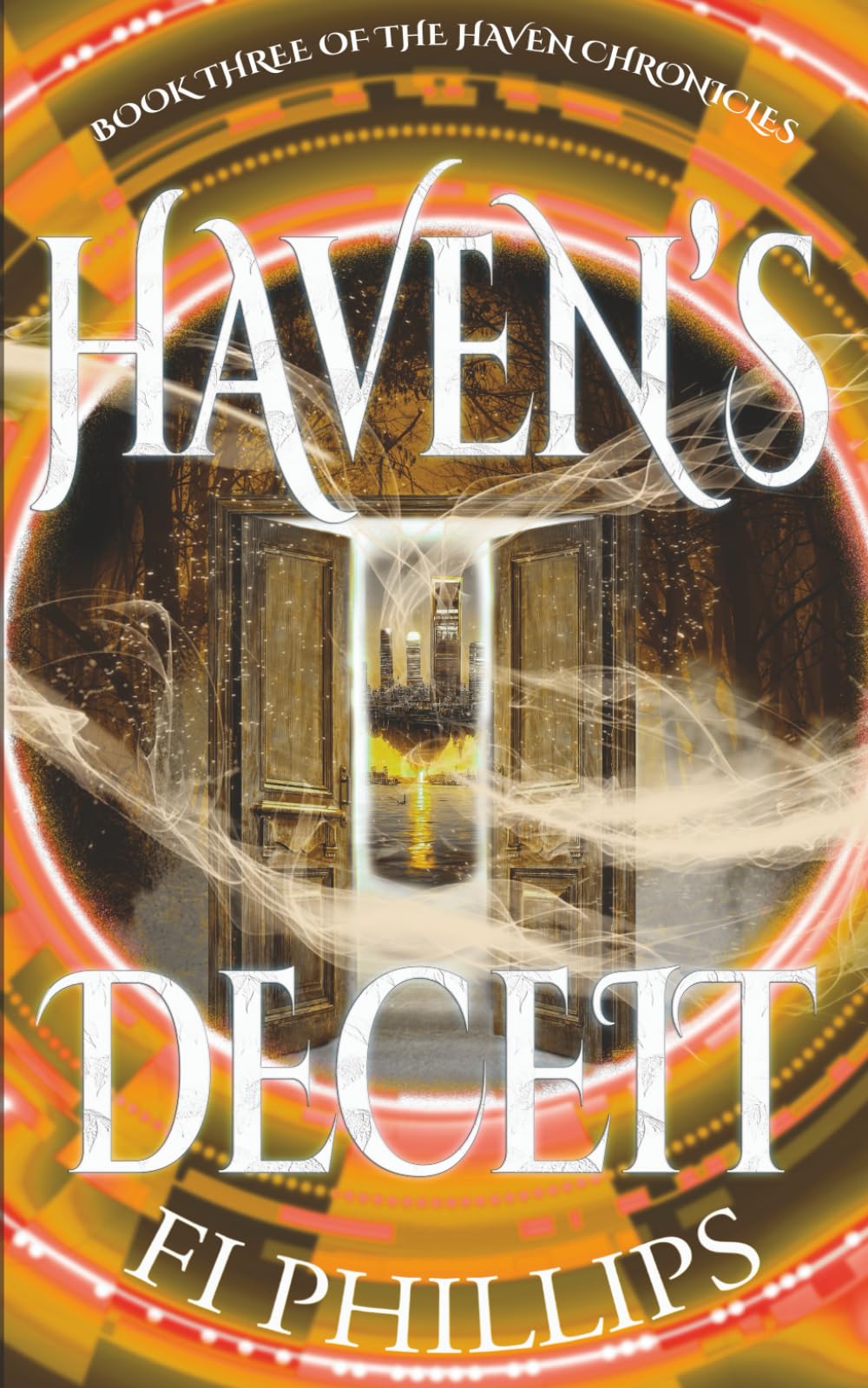 Haven's Deceit: The Haven Chronicles: Book Three: 3