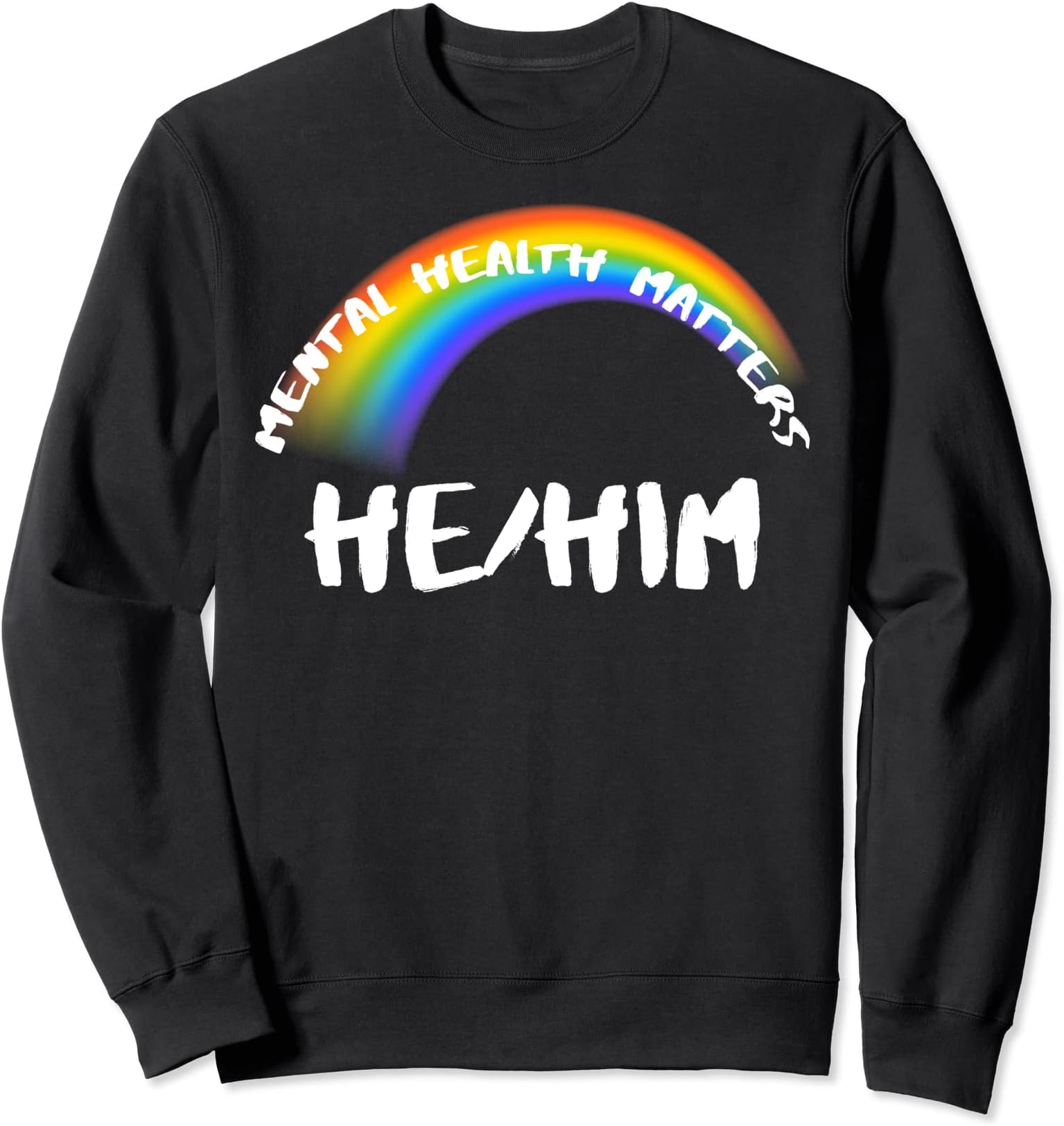 LGBTQ - He-Him Sweatshirt