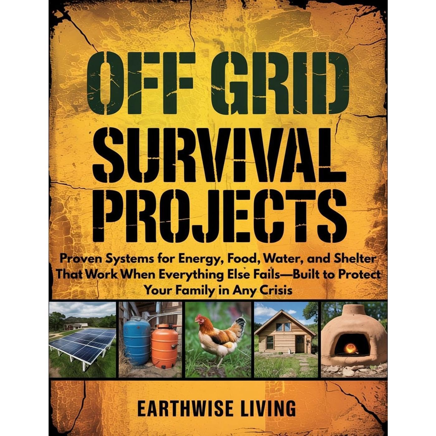 Off Grid Survival Projects