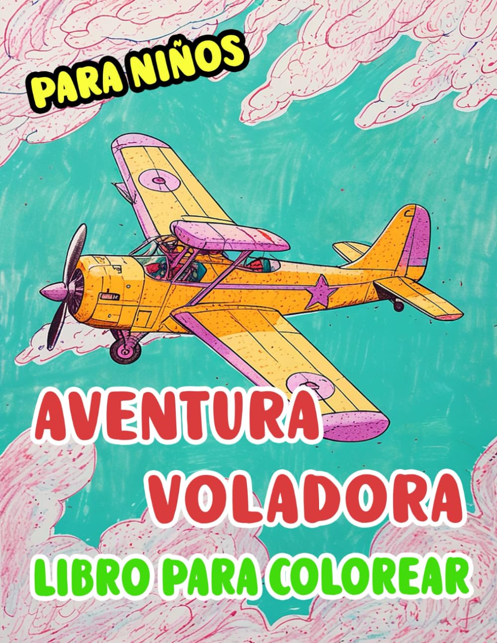 Aventura Voladora Libro Para Colorear Para Niños: Páginas De Aviones Antiguos Y Modernos Aeronave Comerciales Aviación Militares Jet De Caza ... Alivio Del Estrés | Niño Pequeños Niñas