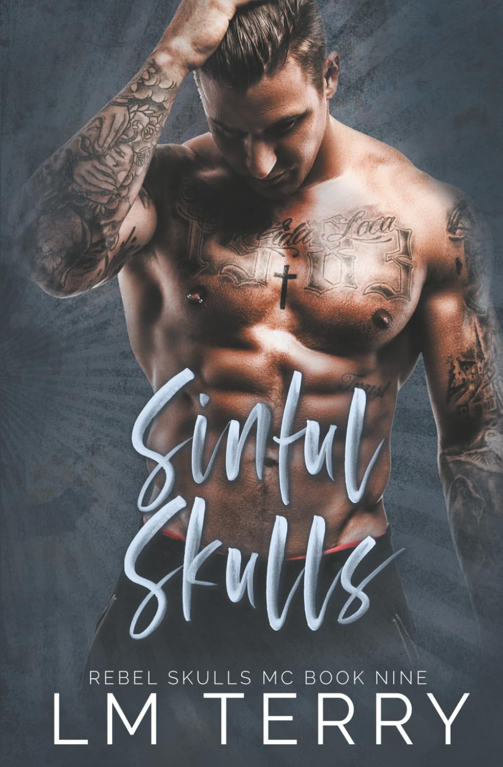 Sinful Skulls: 9 (Rebel Skull MC Series)