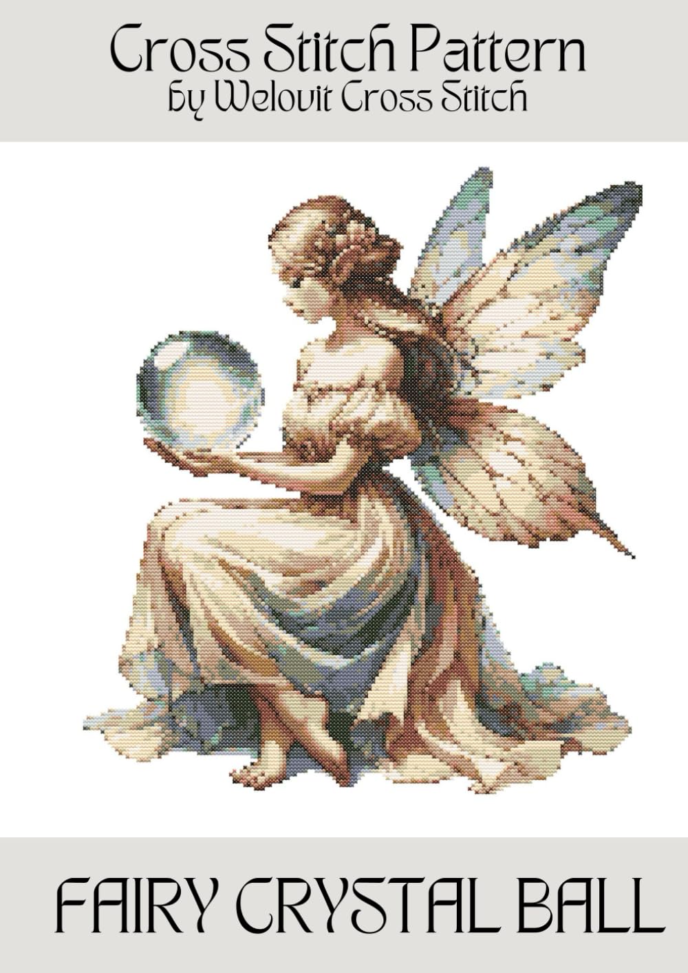 FAIRY CRYSTAL BALL Cross Stitch Pattern: A beautiful cross stitch pattern for your next project! (Welovit Cross Stitch Patterns)