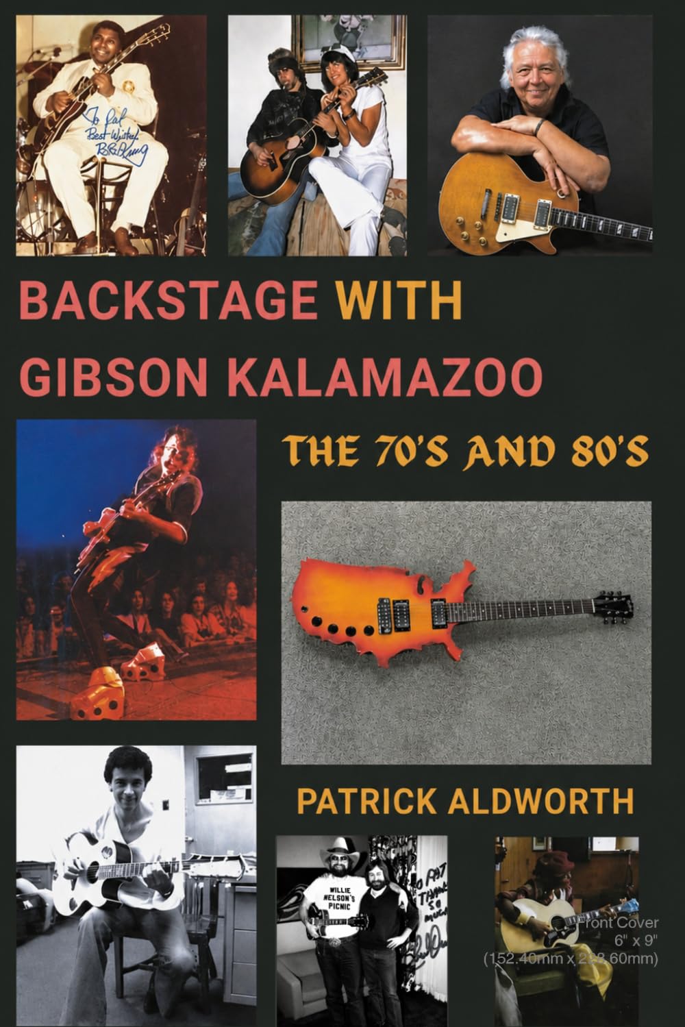 BACKSTAGE WITH GIBSON KALAMAZOO, THE 70'S AND 80'S