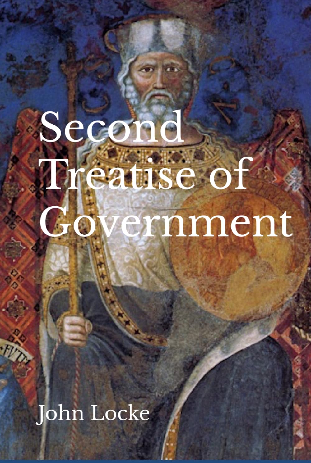 Second Treatise of Government: (Unabridged Edition)