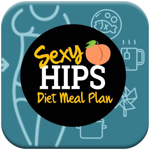Easy Sexy Hips and Thighs Diet Meal Plan