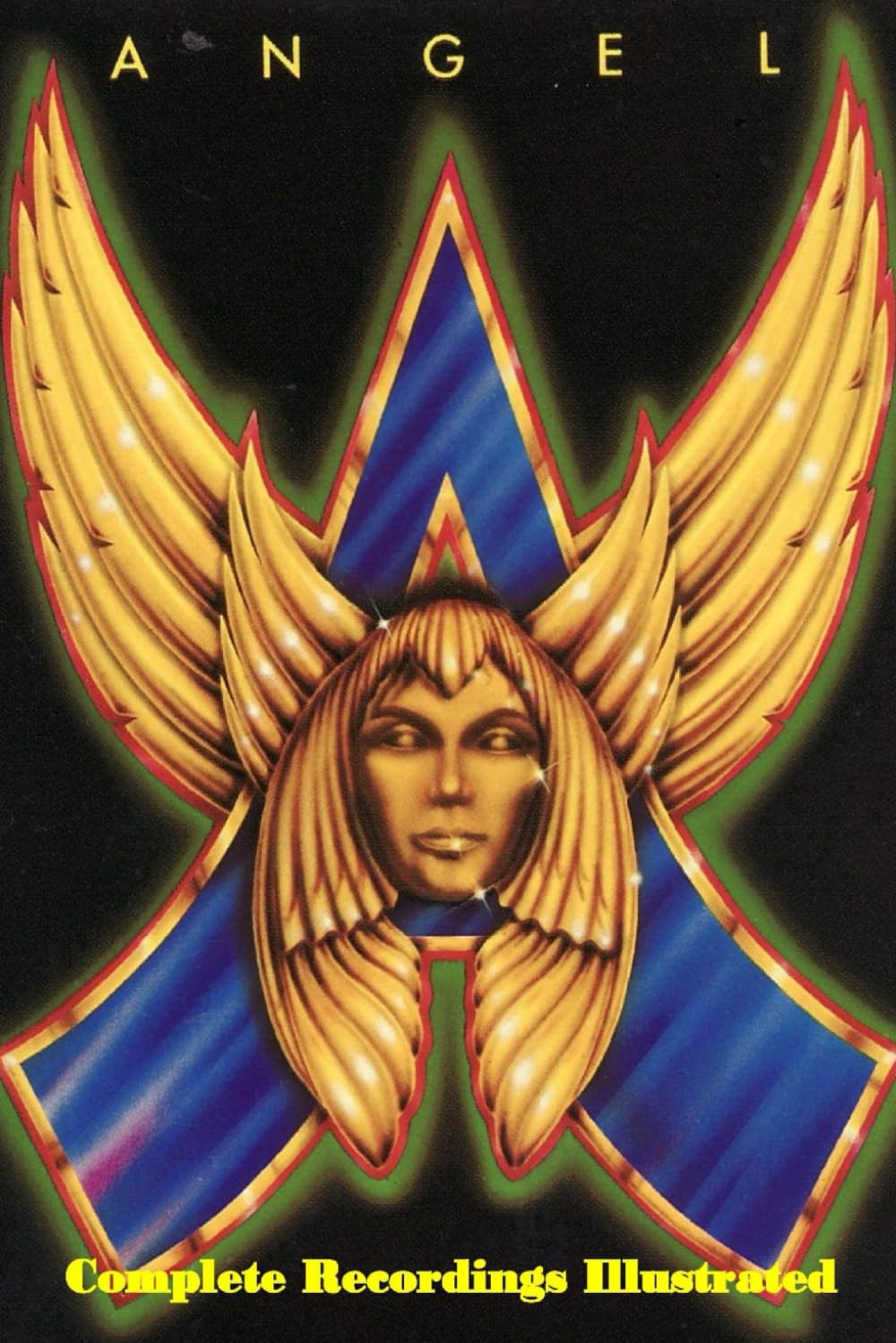Angel: Complete Recordings Illustrated: 323 (Essential Discographies)