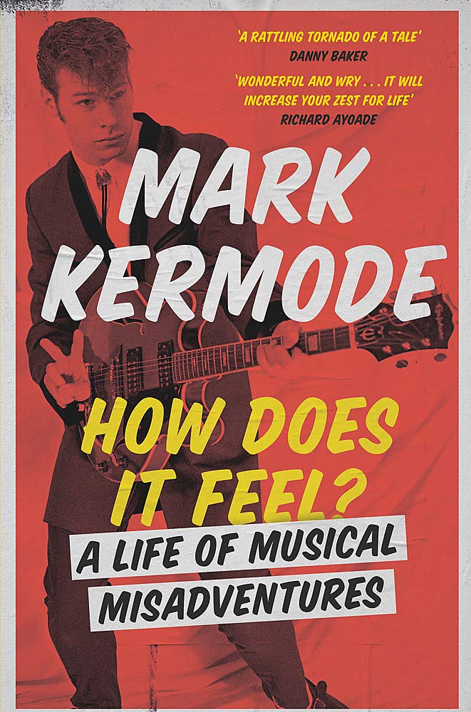 Buy How Does It Feel?: A Life Of Musical Misadventures — BookShops.in