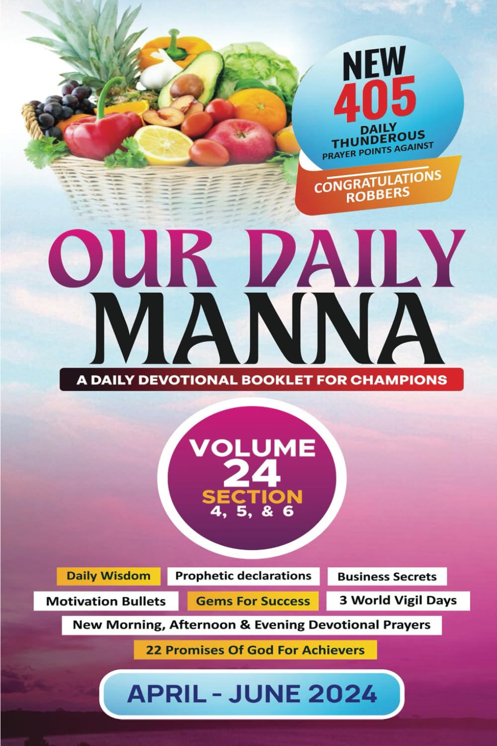 Our Daily Manna (ODM) April to June 2024: ODM April to June 2024