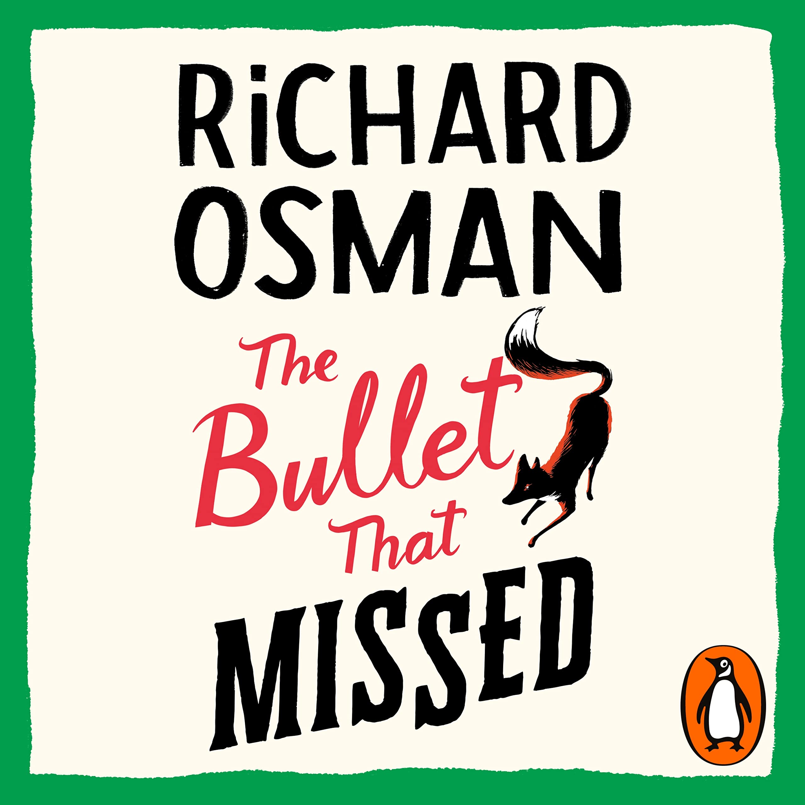 The Bullet That Missed: The third novel in the multi-million copy bestselling murder mystery series: 3 (The Thursday Murder Club, 3)