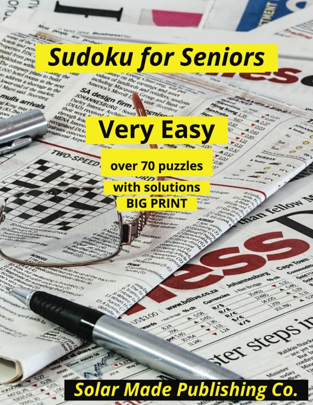Sudoku for Seniors: Very Easy over 70 puzzles with solutions BIG PRINT