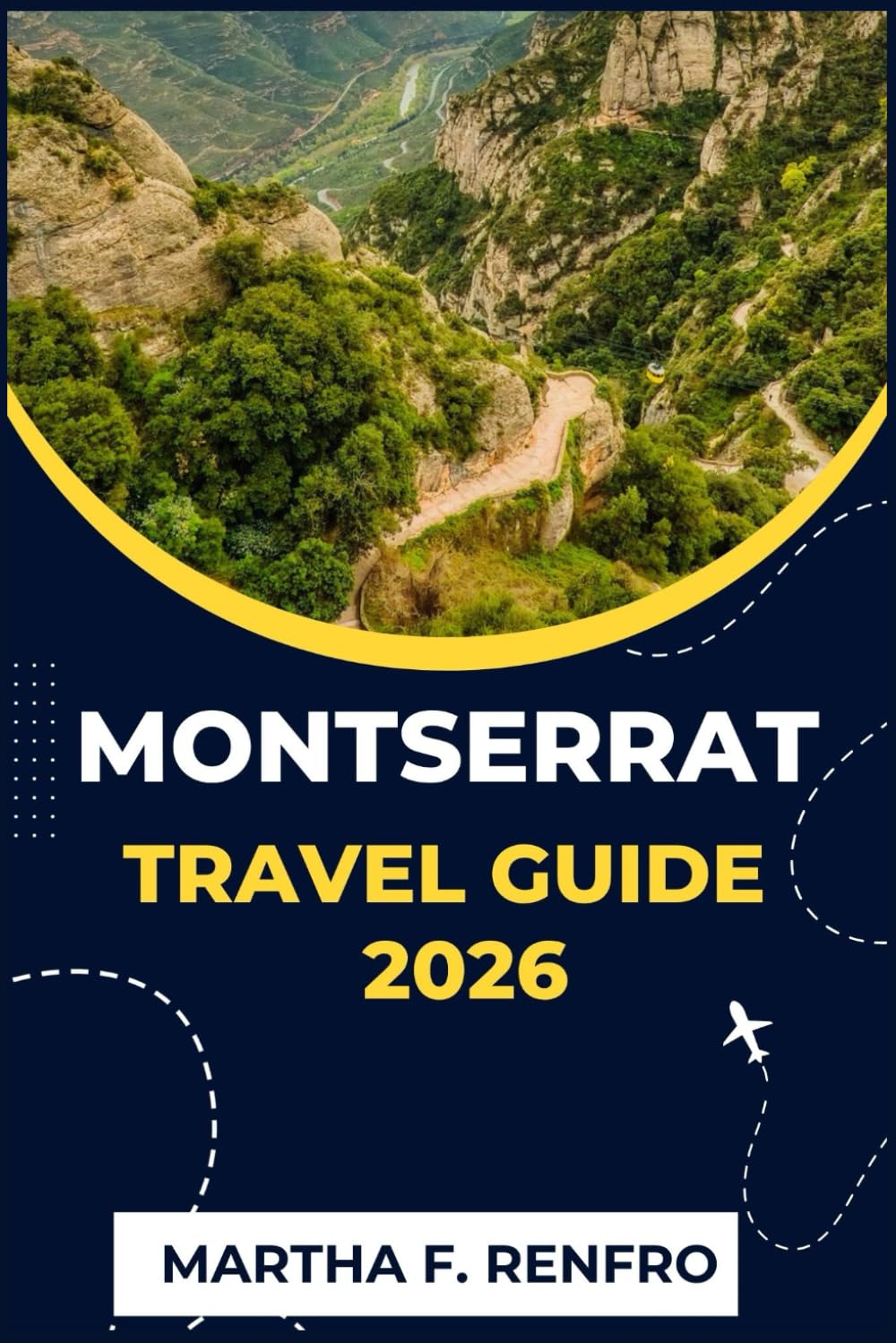 MONTSERRAT TRAVEL GUIDE 2026: Discover the Emerald Isle of the Caribbean: Volcanoes, Rainforests, and Island Culture