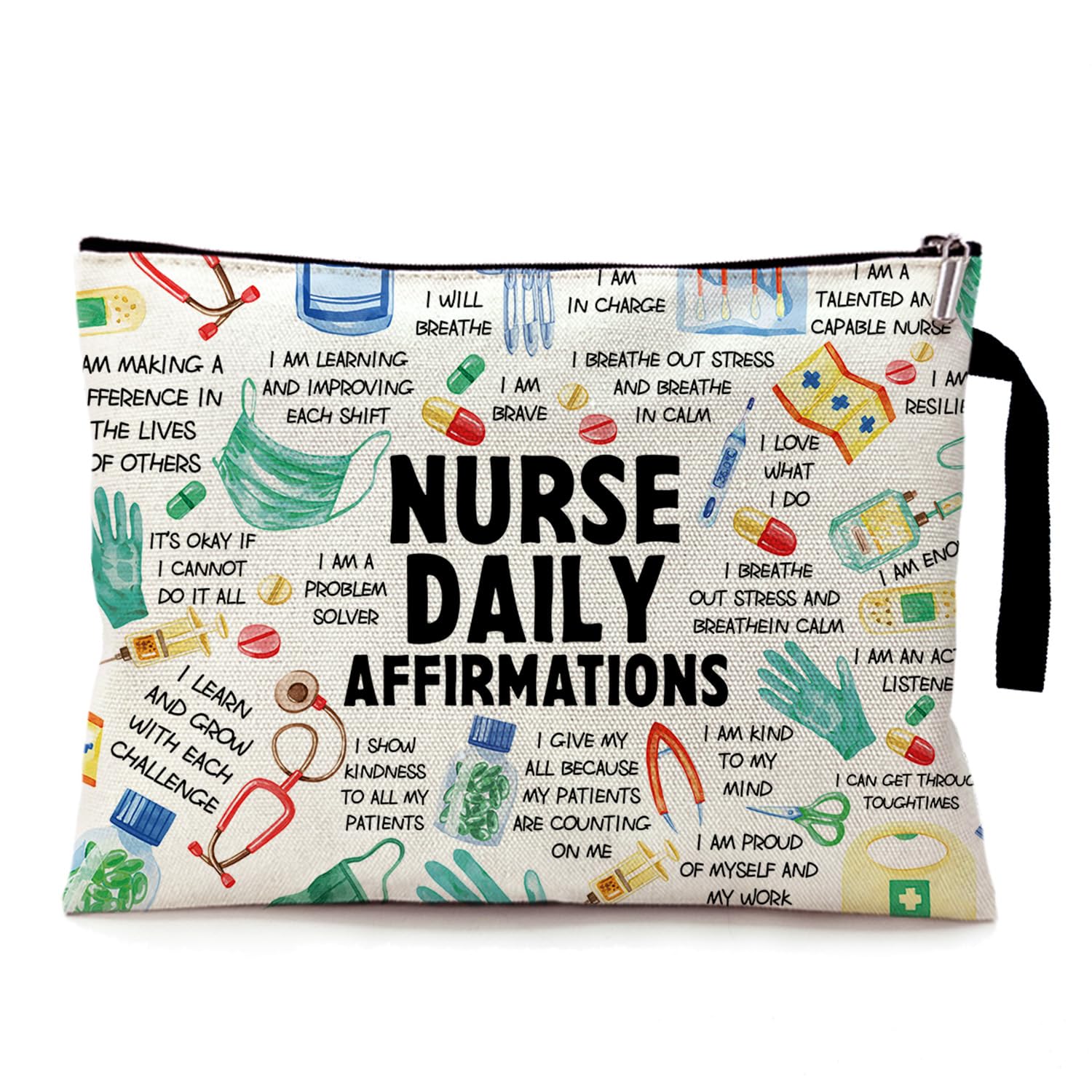 Cusrtyh Nurse Daily Affirmations Funny Canvas Zipper Makeup Bag, Travel Accessories Storage Toiletries Bag, Gifts for Nurse Practitioner RN LPN