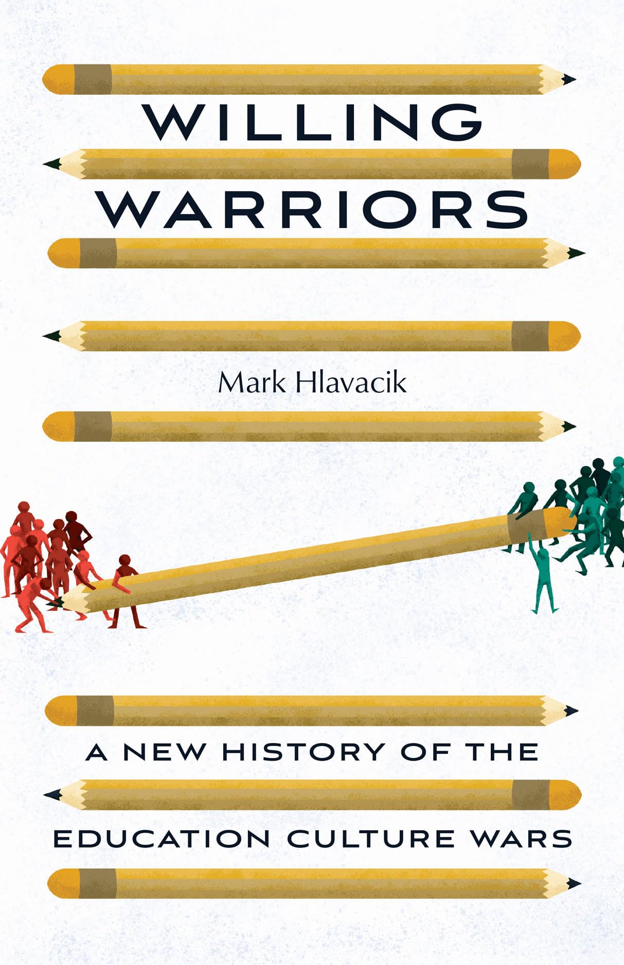 Willing Warriors by Mark Hlavacik - 9780226833132