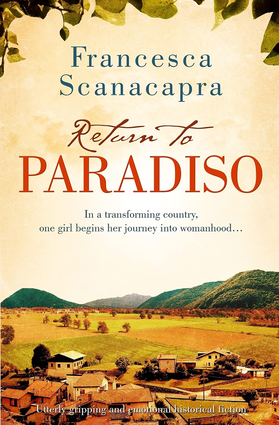 Return to Paradiso: Absolutely gripping and emotional historical fiction (The Paradiso Novels)