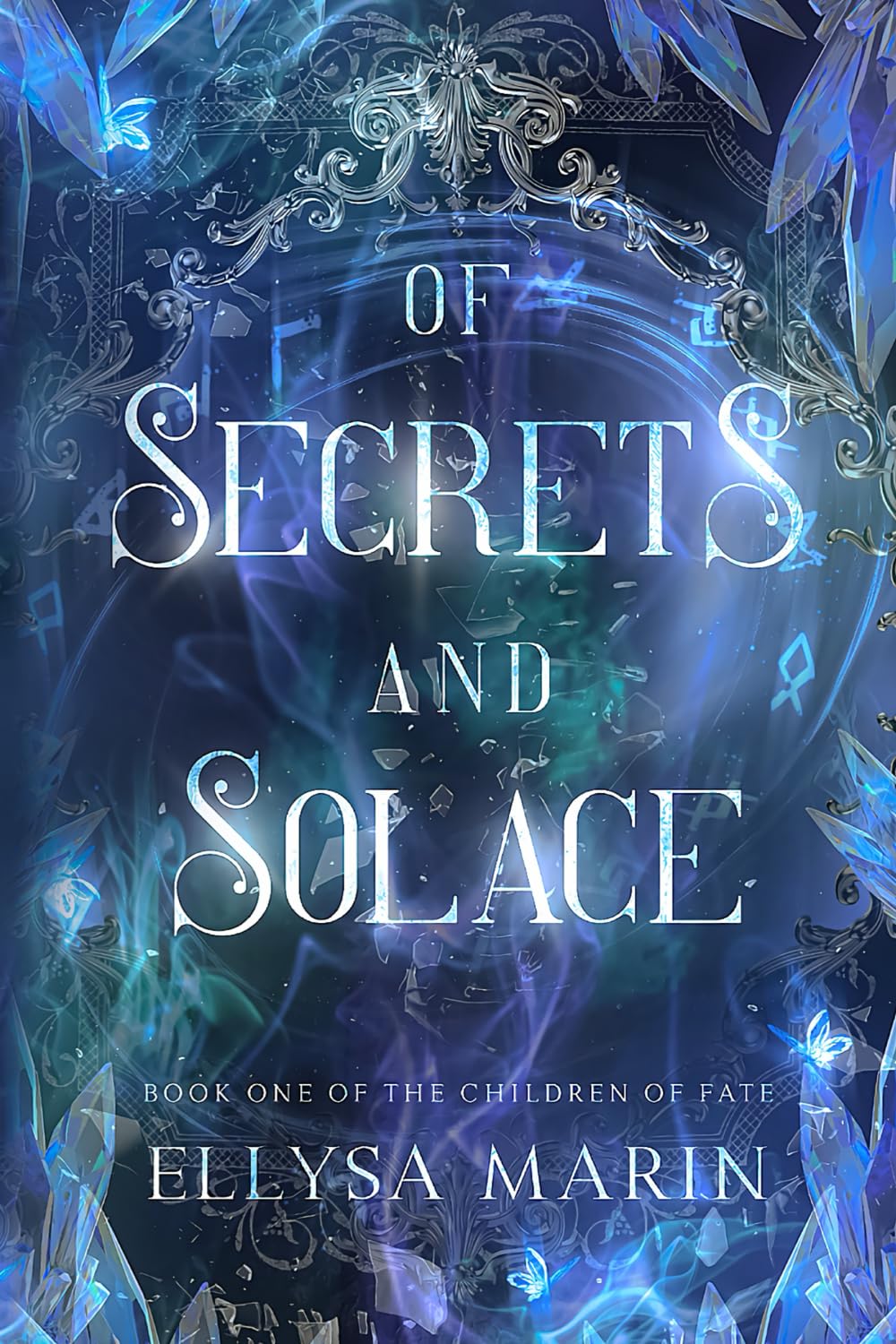 Of Secrets and Solace: A slow-burn, dark romantasy (The Children of Fate)