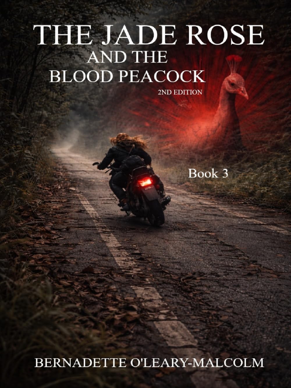 The Jade Rose and the Blood Peacock 2nd Edition (The Jade Rose 2nd Edition)