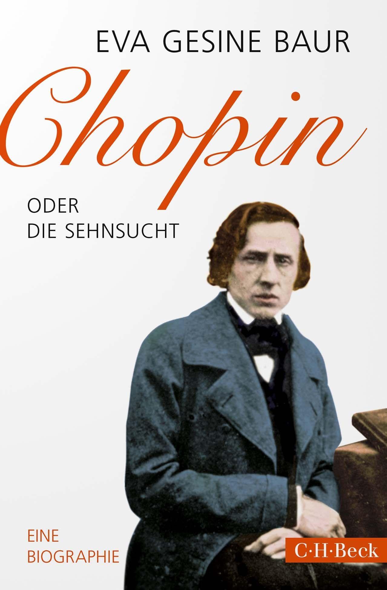 Chopin: oder Die Sehnsucht