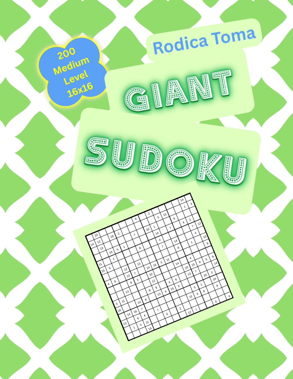 Giant Sudoku: 16x16 Medium Level