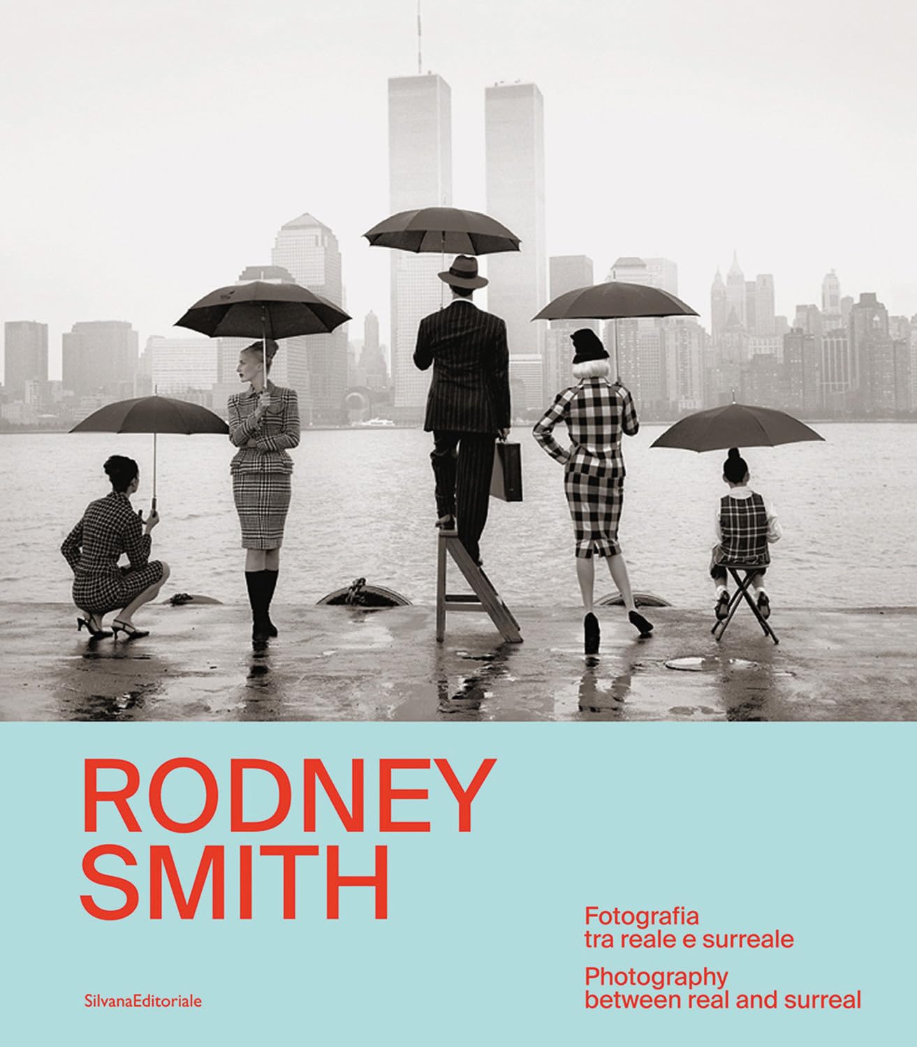 Rodney Smith. Fotografia tra reale e surreale-Photography between real and surreal. Ediz. bilingue
