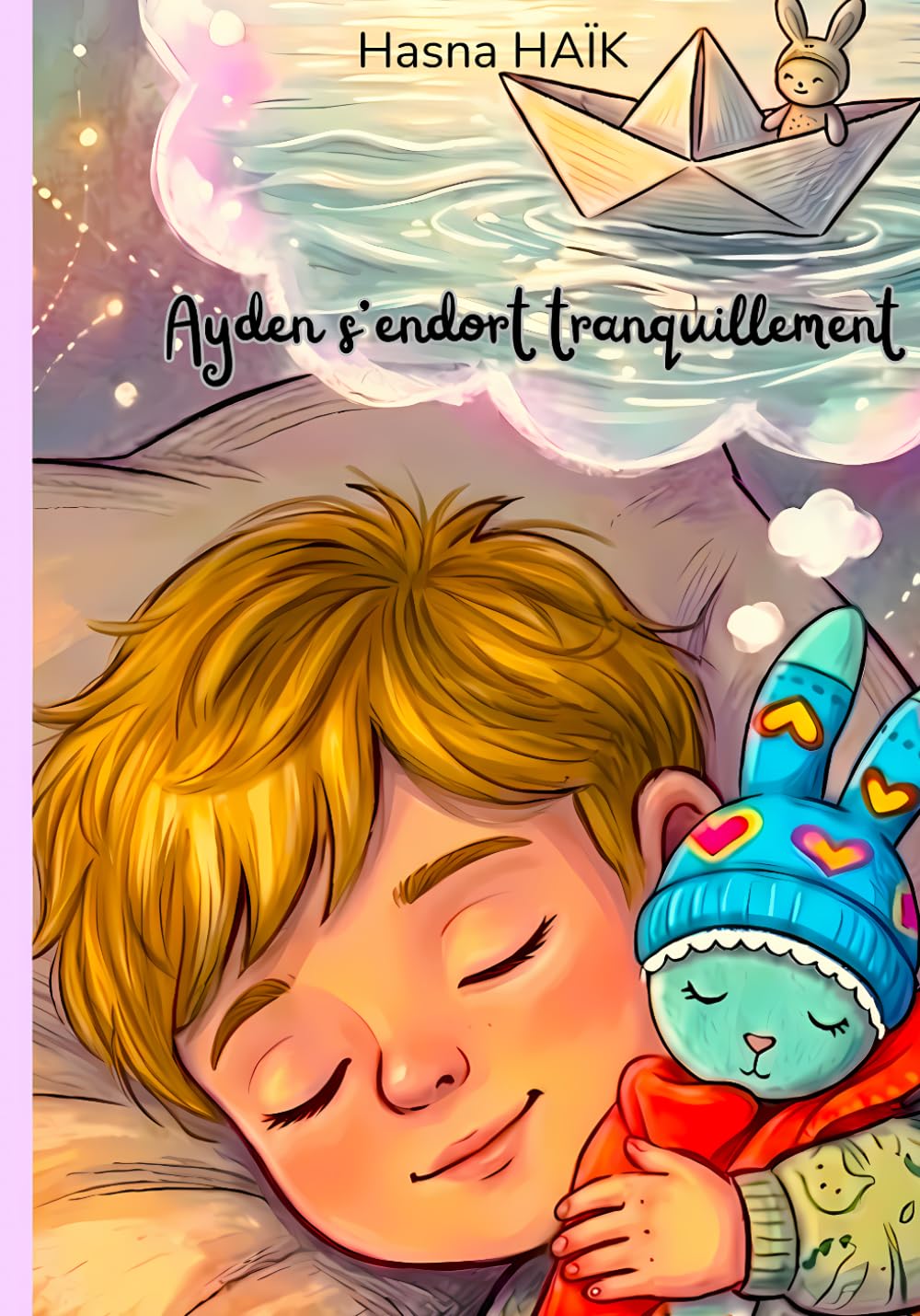 Ayden s'endort tranquillement: Livre du soir pour accompagner le sommeil des enfants