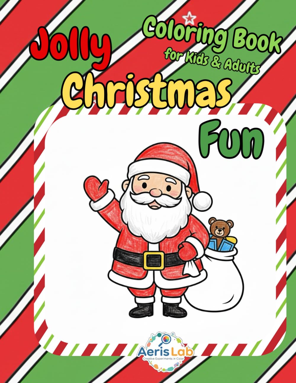Jolly Christmas Fun: Coloring Book for Kids & Adults