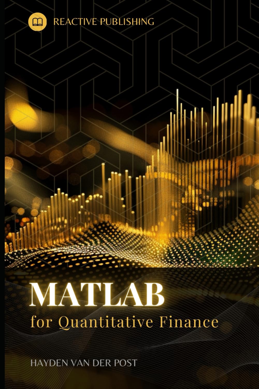 Matlab for Qunatitative Finance: The Crash Course