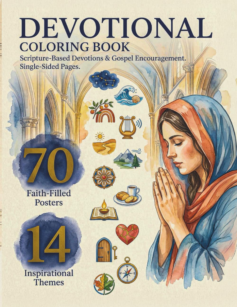 Christian Coloring Book for Adults: A Beautiful Christian Coloring Book for Adults with Religious Inspirational Pages to Reflect on God’s Word, ... and Prayer, and Find Peace in Quiet Time