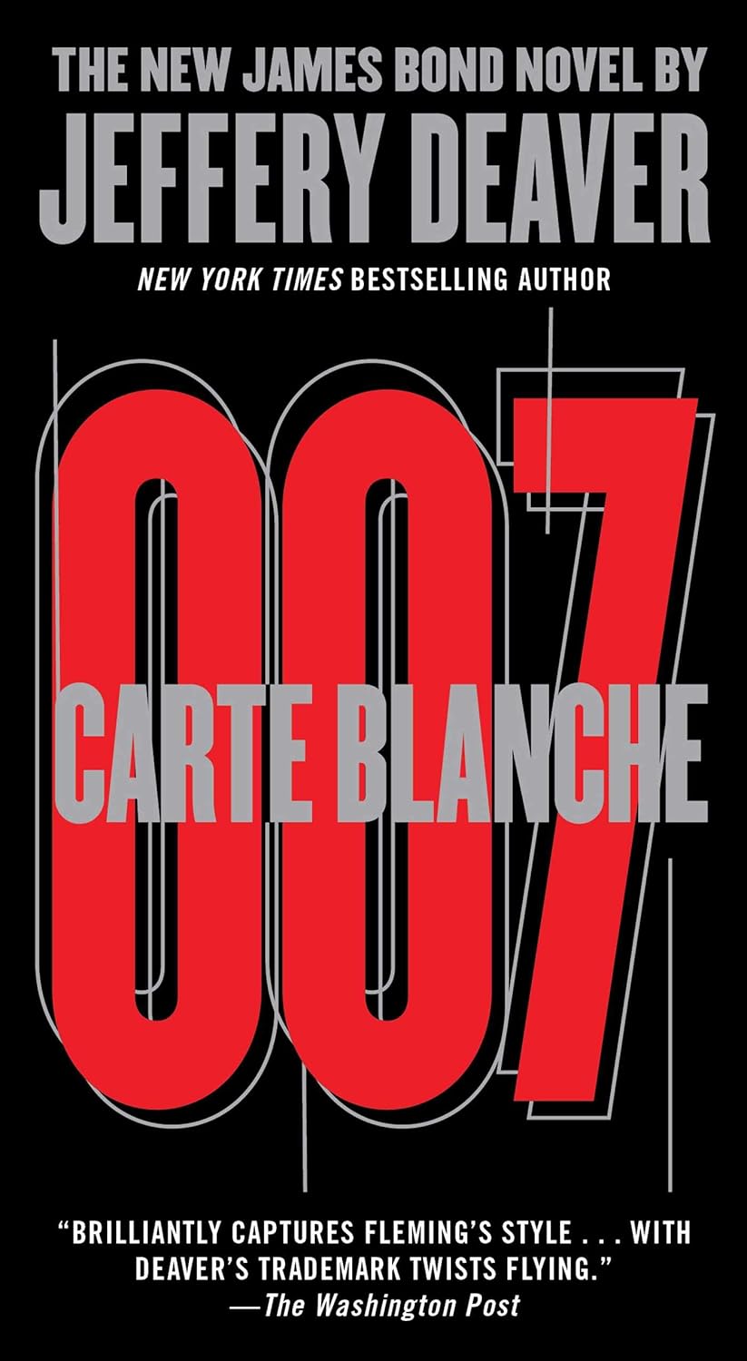 Carte Blanche The New James Bond Novel (James Bond Extended Series
