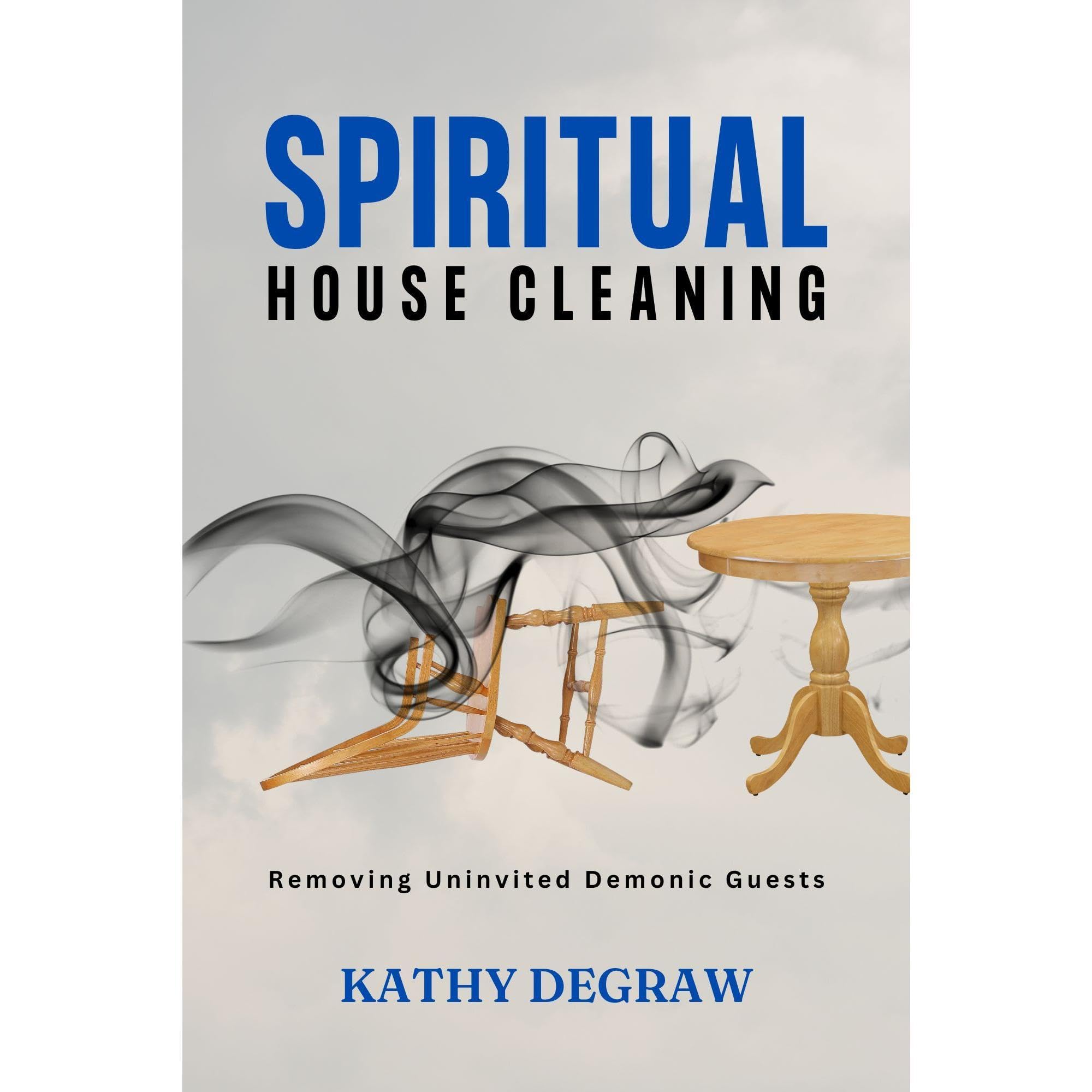 Spiritual House Cleaning