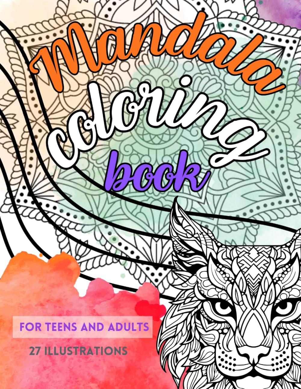 Mandala Coloring Book for Teens and Adults: Relaxing Animal Mandalas with Positive Affirmations