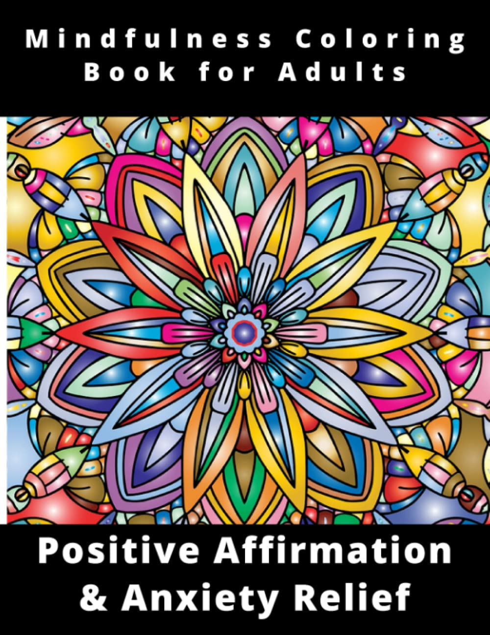 Mandala & Positive Affirmations Coloring book for Adults & Teens for ...