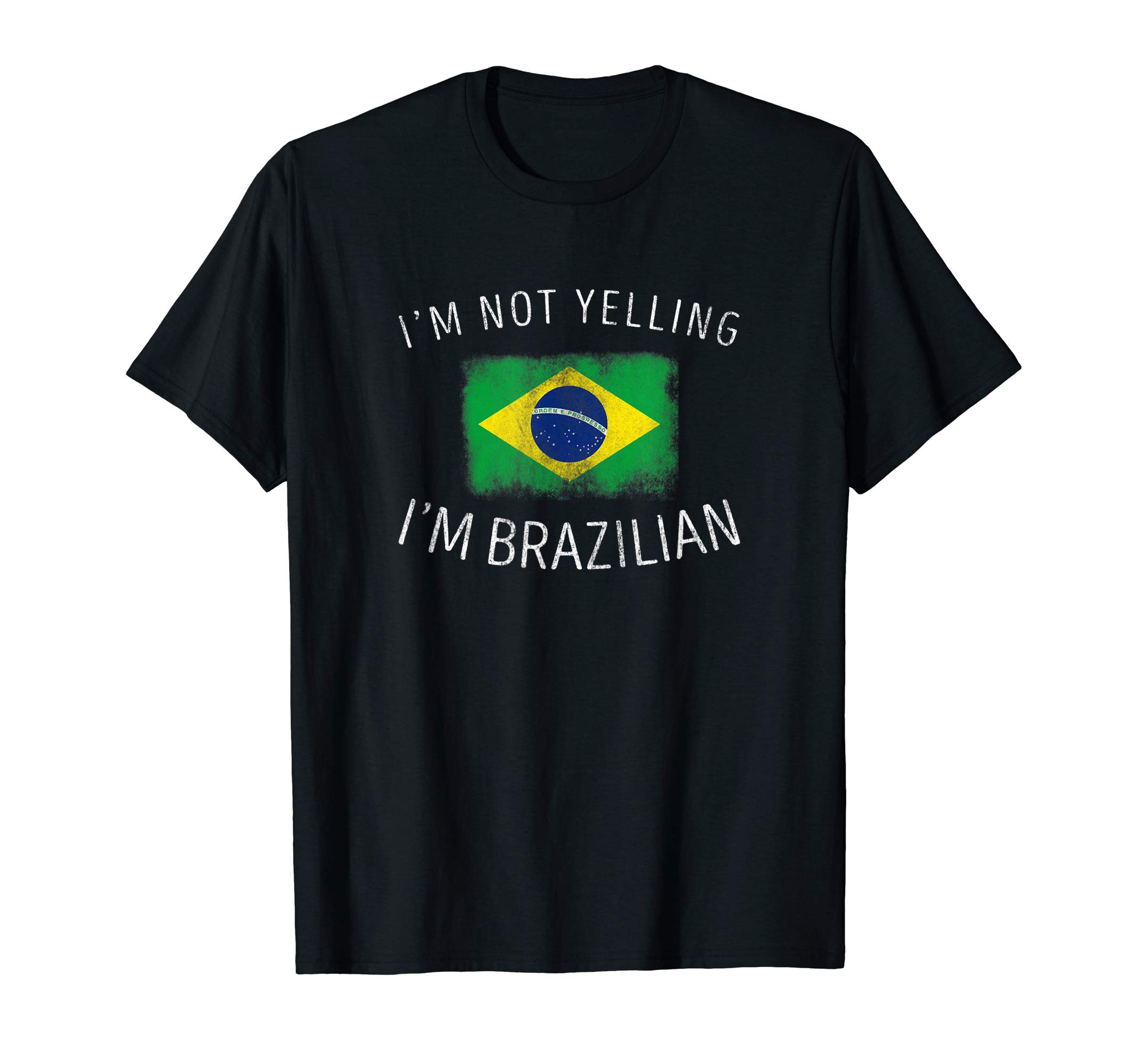 Family Heritage GiftsI'm Not Yelling I'm Brazilian - Funny Brazil Pride T-ShirtOEKO-TEX STANDARD 100