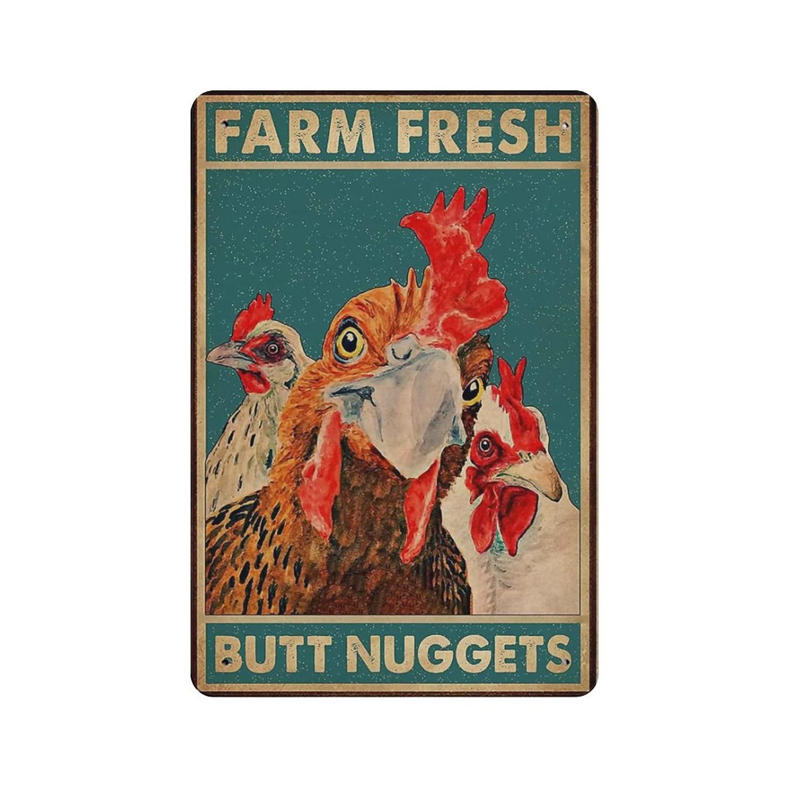AOOEDM Chicken Coop Farm Fresh Butt Nuggets Metal Signs for Garage Man Cave Bar Kitchen Coffee Tin Sign Nostalgic Wall Decor Signs Vintage Retro Poster