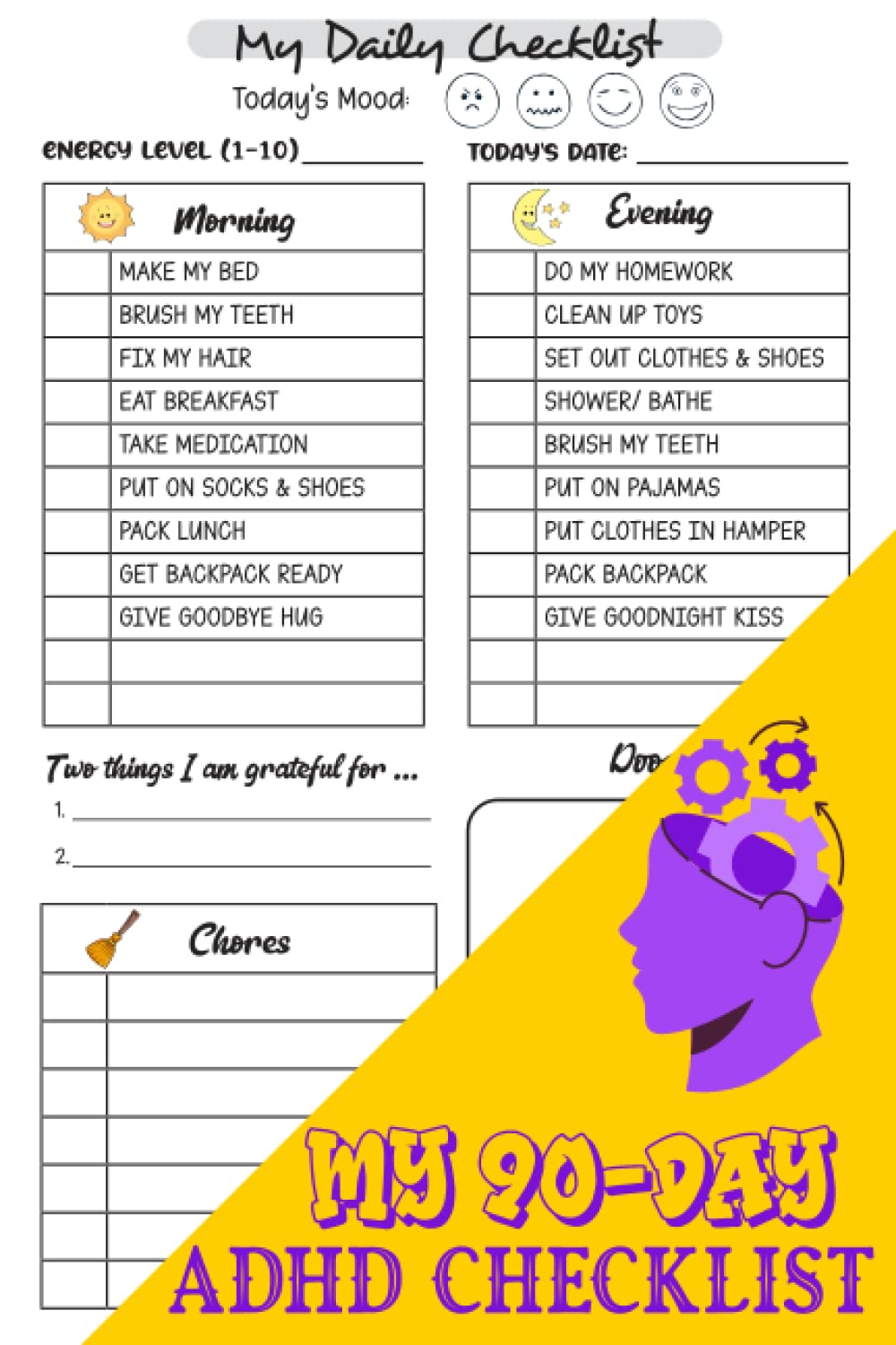 DAILY CHECKLIST FOR ADHD KIDS A 90 Day Morning And Evening Checklist DAILY CHECKLIST FOR ADHD KIDS A 90 Day Morning And Evening Checklist