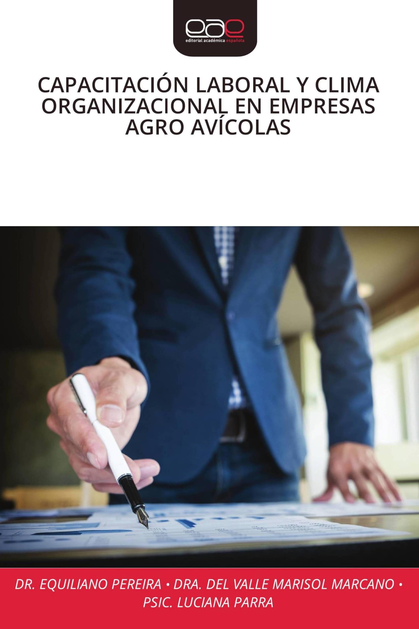 Capacitación Laboral Y Clima Organizacional En Empresas Agro Avícolas