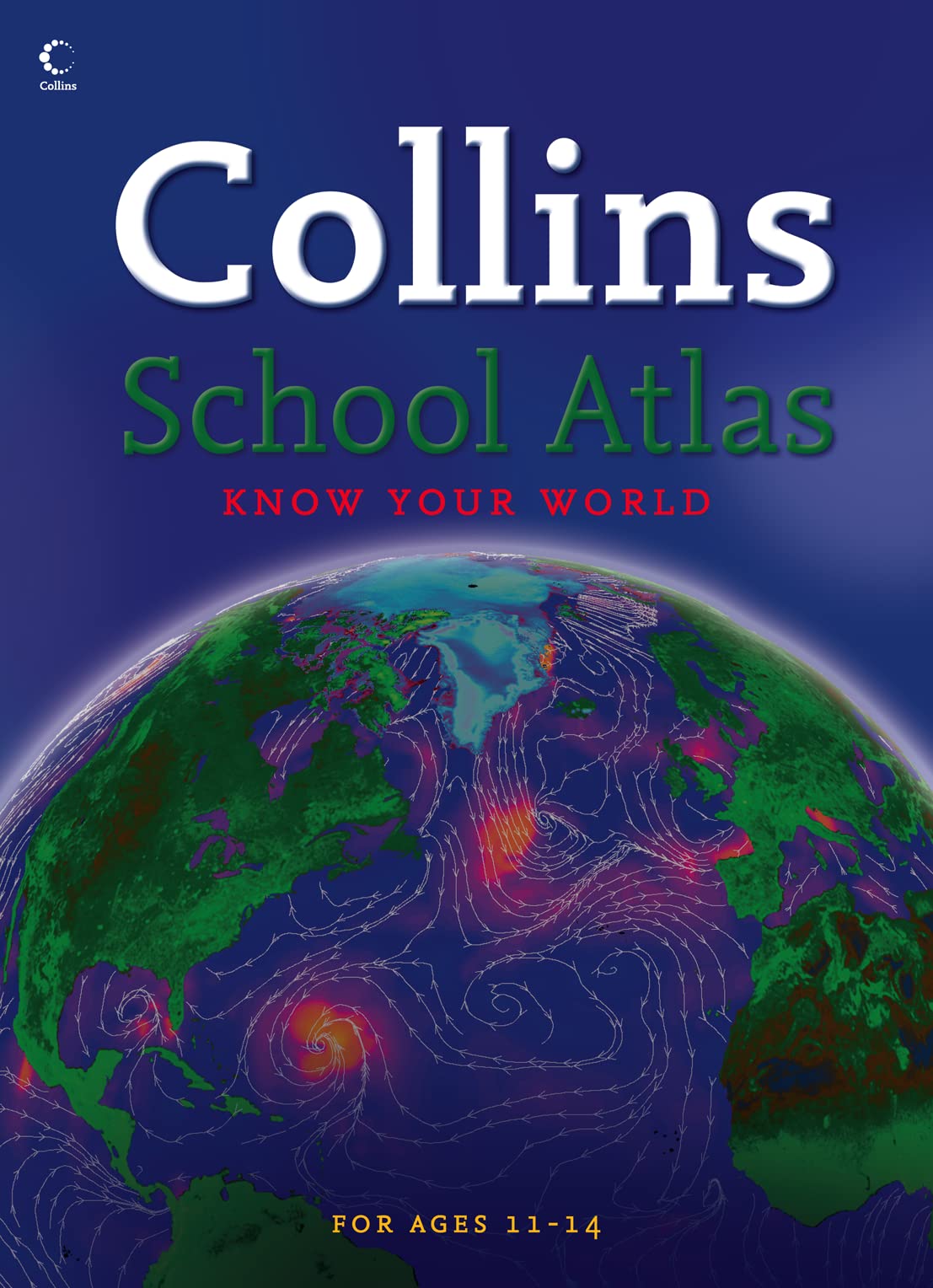 School Atlas: Perfectly designed to support and motivate Key Stage 3 students. (Collins School Atlas)
