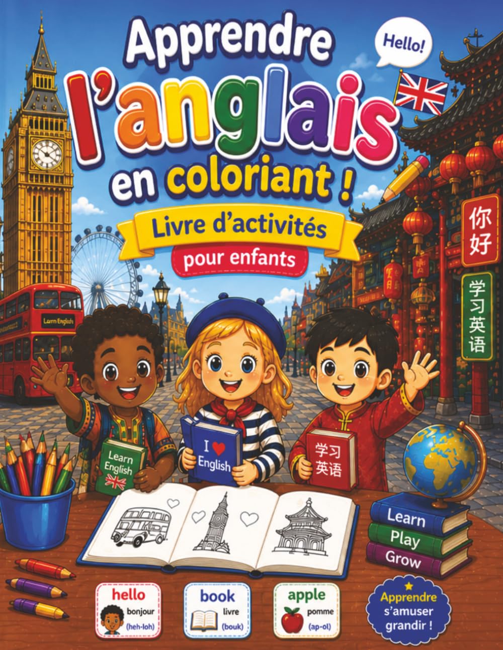 Apprendre l’anglais en coloriant: Livre d’activités pour enfants
