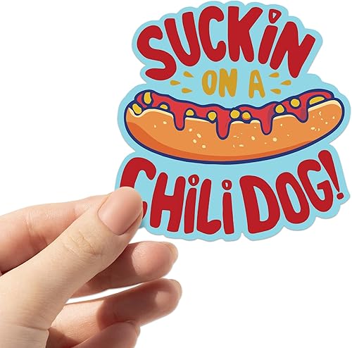 Suckin' On A Chili Dog Vinyl Sticker - Meme Sticker, Funny Sticker, John Mellencamp Sticker