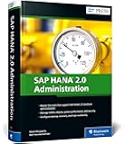 SAP HANA 2.0 Administration (SAP PRESS)