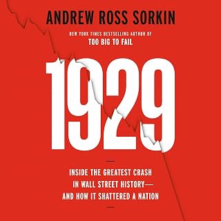 1929 by Andrew Ross Sorkin: #1 NYT Bestseller on Wall Street Crash History & Modern Lessons (New York Times Notable Book)