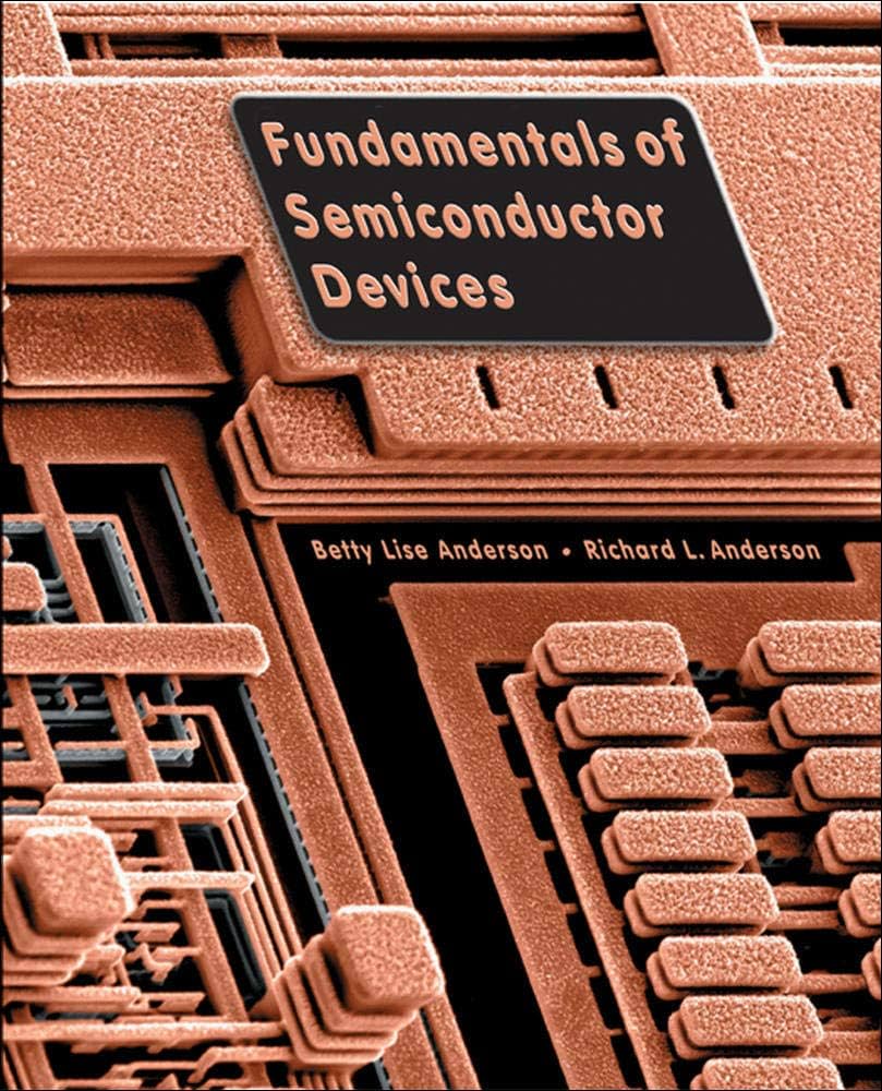 Fundamentals of Semiconductor Devices: Anderson, Betty, Anderson