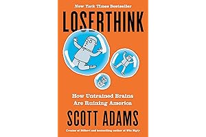 Loserthink: How Untrained Brains Are Ruining America