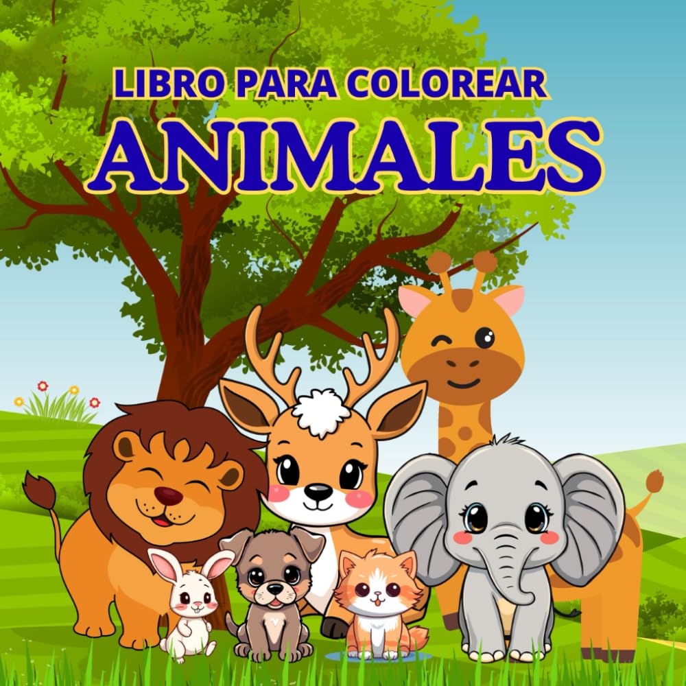 ANIMALES PARA COLOREAR: LIBRO PARA COLOREAR SENCILLO Y BONITO PARA NIÑOS