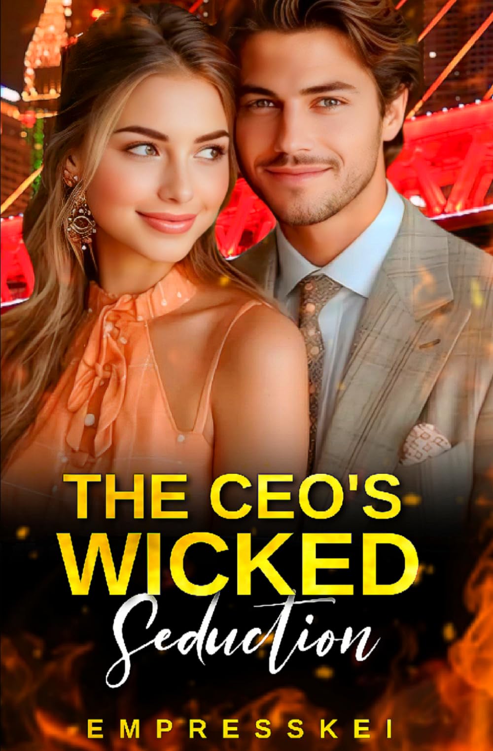 THE CEO'S WICKED SEDUCTION: An Arranged Marriage Billionaire Romance (SALCEDO TRILOGY)