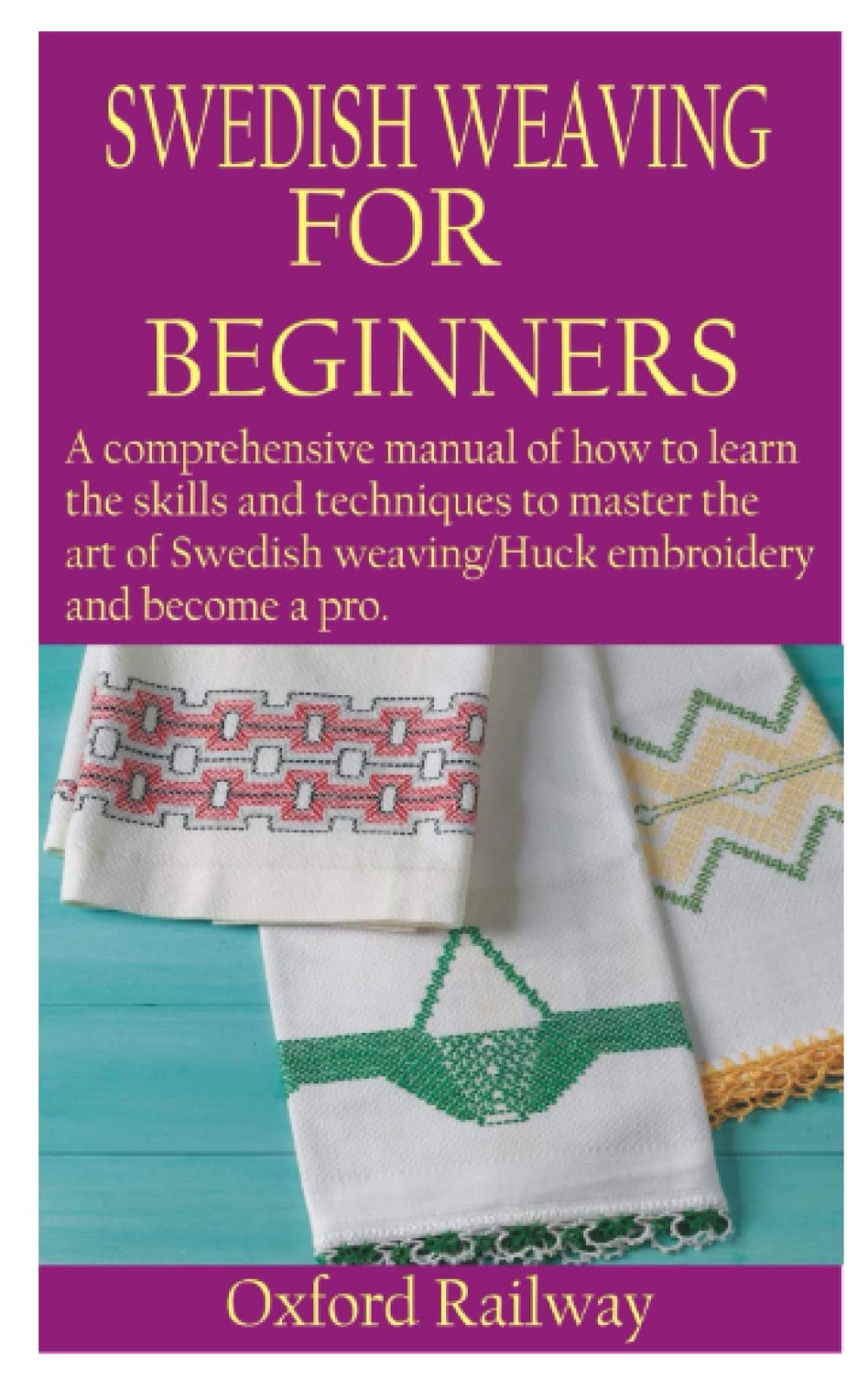 SWEDISH WEAVING FOR BEGINNERS